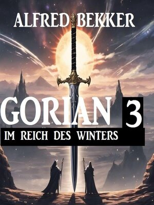 cover image of Gorian 3--Im Reich des Winters